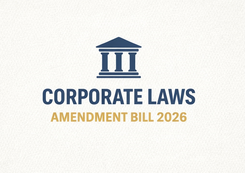 The Corporate Laws (Amendment) Bill, 2026: See Key Changes Proposed